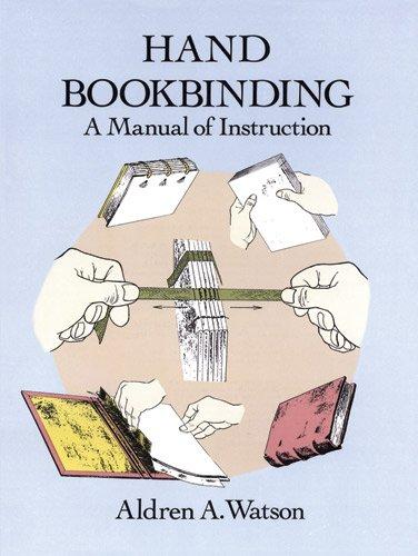 Hand Bookbinding: A Manual of Instruction