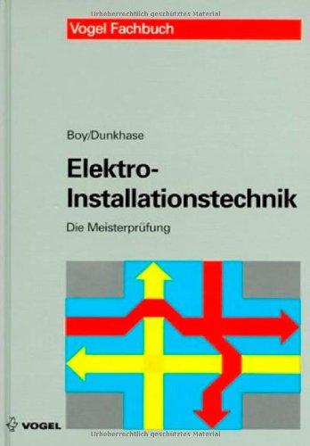 Die Meisterprüfung, Elektro-Installationstechnik