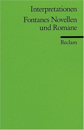 Interpretationen: Fontanes Novellen und Romane: 11 Beiträge