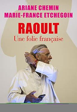 Raoult, une folie française