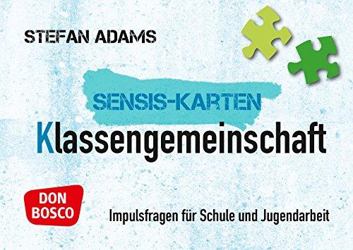 Sensis-Karten Klassengemeinschaft: Impulsfragen für Schule und Jugendarbeit