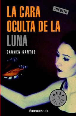 La cara oculta de la luna (Bestseller (debolsillo))