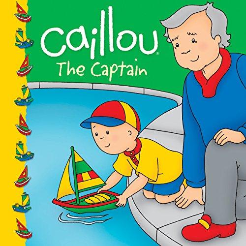 Caillou: The Captain (Clubhouse)