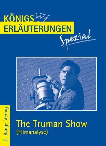 Königs Erläuterungen Spezial: Filmanalyse zu The Truman Show: Abitur Englisch