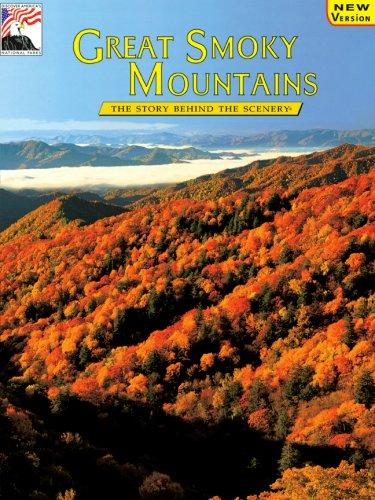 Great Smoky Mountains (Story Behind the Scenery)