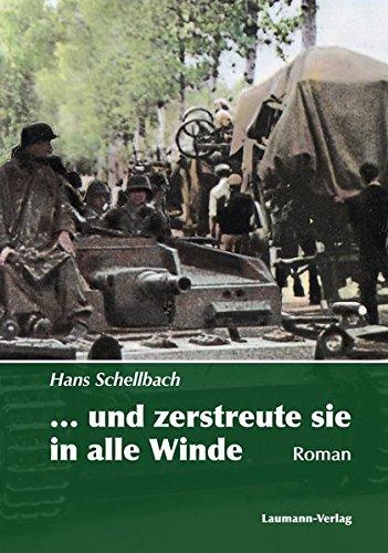 ... und zerstreute sie in alle Winde: 7. Teil (1943-1945) (Pieron wo bist du?)