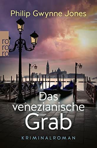 Das venezianische Grab: Venedig-Krimi (Nathan Sutherland ermittelt, Band 4)