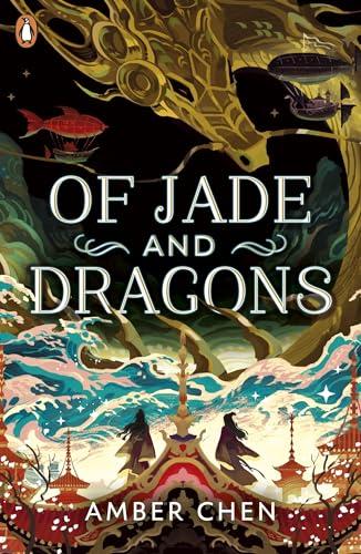 Of Jade and Dragons (Fall of the Dragon, 1)