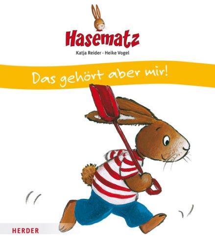 Hasematz - Das gehört aber mir!