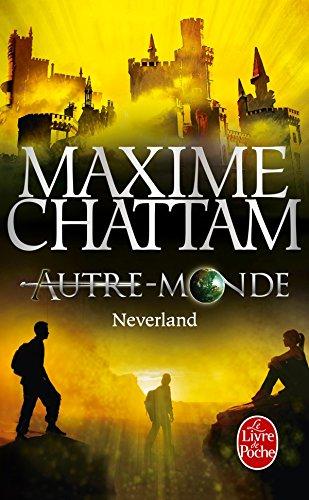 Autre-monde. Vol. 6. Neverland