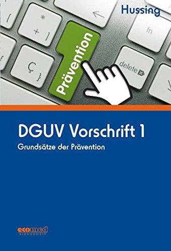 DGUV Vorschrift 1: Grundsätze der Prävention