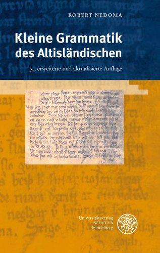 Kleine Grammatik des Altisländischen (Indogermanische Bibliothek. 1. Reihe: Lehr- Und Handbucher)