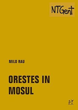 Orestes in Mosul: Golden Book III (Goldenes Buch / Golden Book)