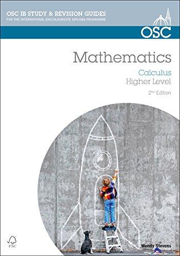 IB Mathematics: Calculus: For Exams from 2014 (OSC IB Revision Guides for the International Baccalaureate Diploma)