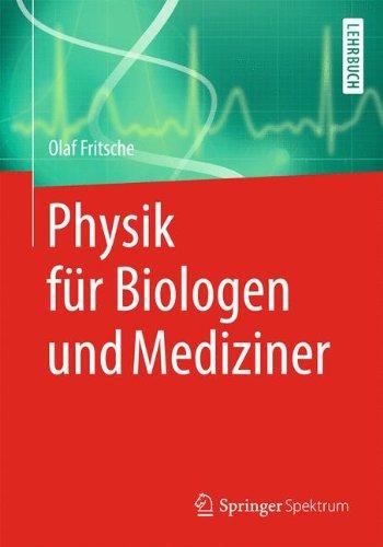 Physik für Biologen und Mediziner