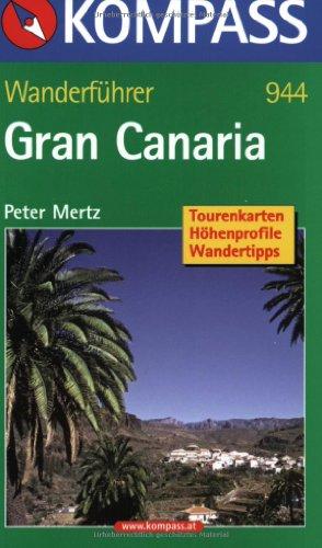 Gran Canaria. Wanderführer: Tourenkarten. Höhenprofile. Wandertipps