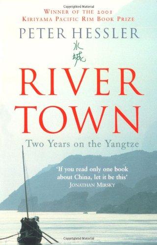 River Town: Two Years on the Yangtze