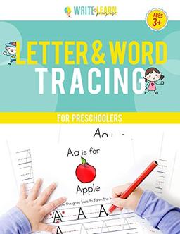 Write & Learn Pages: Letter And Word Tracing For Preschoolers