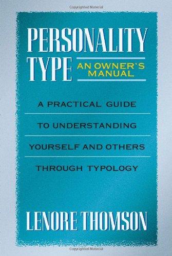 Personality Type: An Owner's Manual (Jung on the Hudson Books)