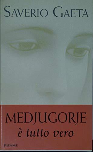 Medjugorje. È tutto vero