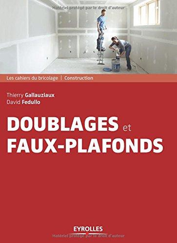 Doublages et faux plafonds