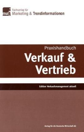 Praxishandbuch Verkauf & Vertrieb