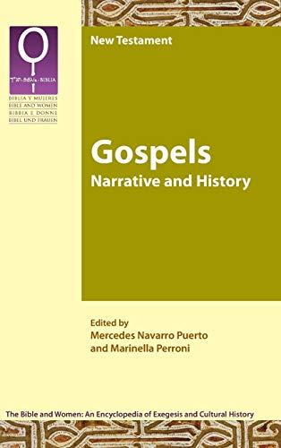 Gospels: Narrative and History (Bible and Women, Band 2)