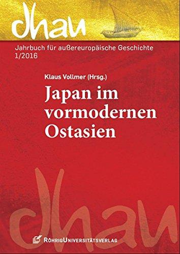 Japan im vormodernen Ostasien (Dhau)