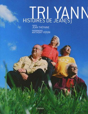 Tri Yann, histoire de Jean(s)