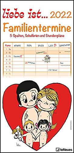 liebe ist... 2022 Familienplaner - Familien-Timer - Termin-Planer - Kinder-Kalender - Familien-Kalender - 22x45