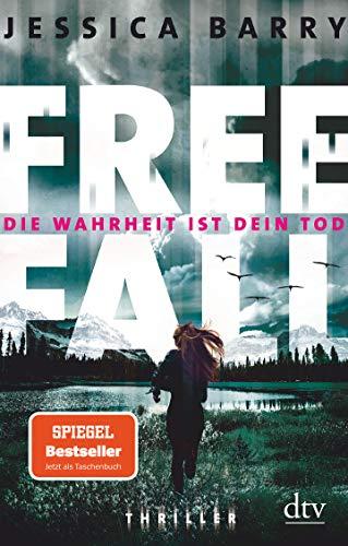 Freefall – Die Wahrheit ist dein Tod: Thriller