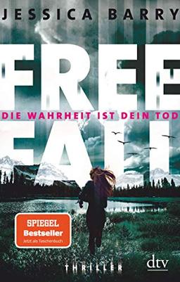 Freefall – Die Wahrheit ist dein Tod: Thriller