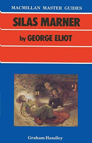 Silas Marner by George Eliot (Palgrave Master Guides)