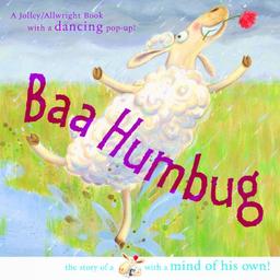 Baa Humbug!: A Sheep with a Mind of His Own