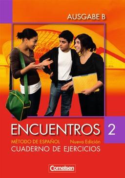 Encuentros - Ausgabe B: Band 2 - Cuaderno de ejercicios: Für das 8-jährige Gymnasium