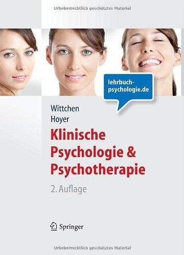 Klinische Psychologie & Psychotherapie (Lehrbuch mit Online-Materialien) (Springer-Lehrbuch)