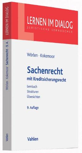 Sachenrecht: mit Kreditsicherungsrecht