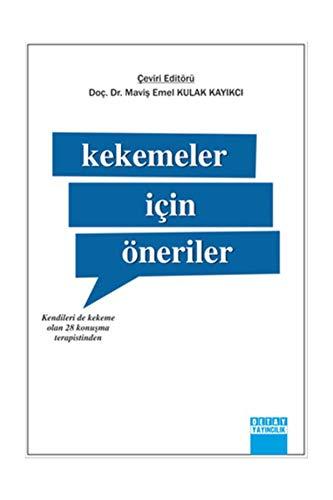 Kekemeler Icin Öneriler: Kendileri de kekeme olan 28 konuşma terapistlerinden