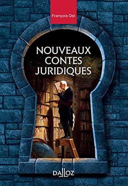 Nouveaux contes juridiques