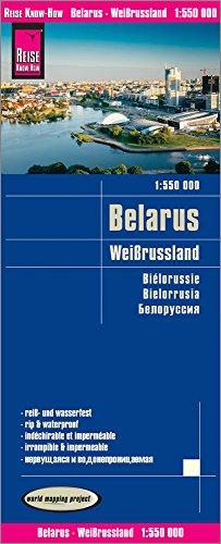 Reise Know-How Landkarte Weißrussland / Belarus (1:550.000): reiß- und wasserfest (world mapping project)