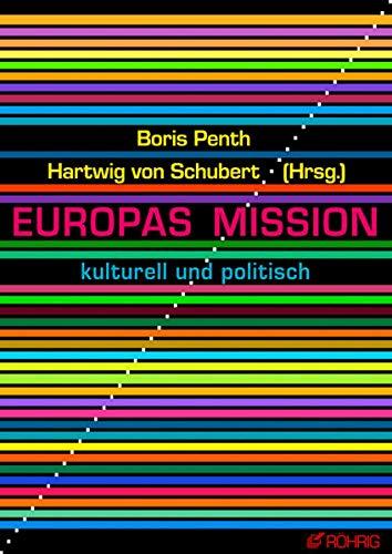 Europas Mission: kulturell und politisch