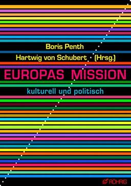 Europas Mission: kulturell und politisch