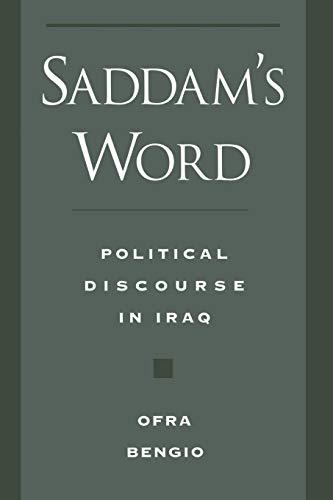 Saddam's Word : Political Discourse in Iraq (Studies in Middle Eastern History)