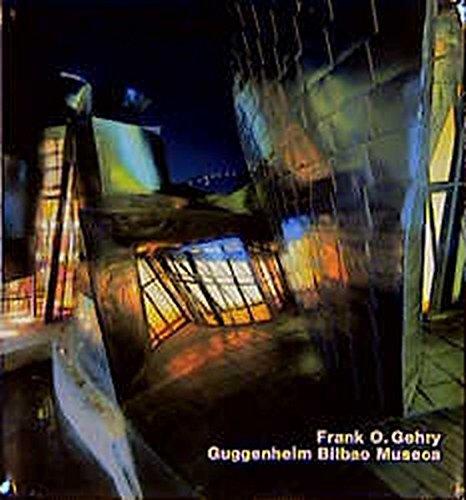 Frank O. Gehry, Museo Guggenheim Bilbao (Opus)