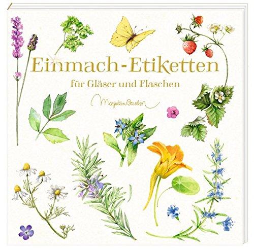 Etikettenbüchlein - Einmach-Etiketten (Marjolein Bastin): für Gläser und Flaschen