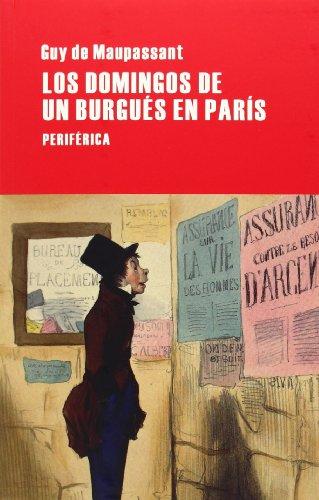 Los domingos de un burgués en París (Largo recorrido, Band 62)