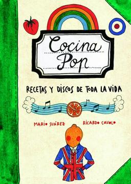 Cocina Pop : recetas y discos de toda la vida (Ilustración)