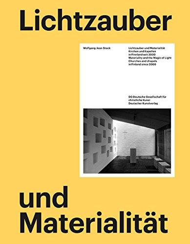 Lichtzauber und Materialität: Kirchen und Kapellen in Finnland seit 2000