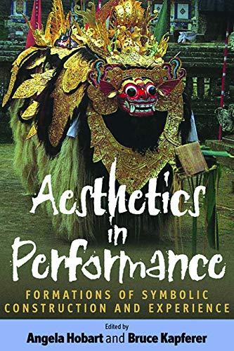 Aesthetics in Performance: Formations of Symbolic Construction and Experience