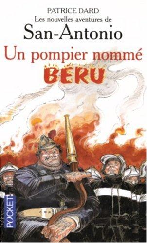 Les nouvelles aventures de San-Antonio. Un pompier nommé Béru